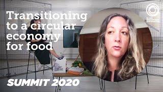 How Are Cities Transitioning to a Circular Economy for Food? | Summit 2020
