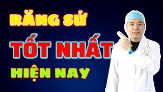 RĂNG SỨ Tốt Nhất Hiện Nay | Nha Khoa Smile HT