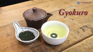 Gyokuro Tea - Shade Grown Tea from Japan
