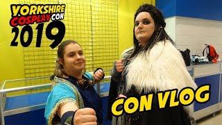 Yorkshire Cosplay Con 2019 Con vlog!