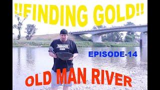 FINDING GOLD(Episode-14)OLD MAN RIVER ALBERTA!!2021Gold prospecting!!