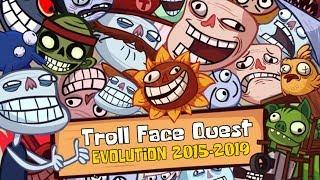 TROLL FACE QUEST GAME EVOLUTION 2015-2019