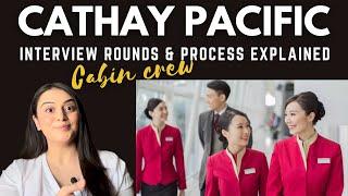 Cathay Pacific cabin crew Interview Rounds and process explained| Online assessment| Questions