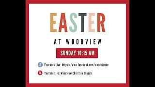 Woodview Christian Church Online April 12, 2020