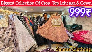 Biggest Collection Of Designer Crop -Top Lehenga & Gown At Cheapest Price | Limited Time Sale | 999₹