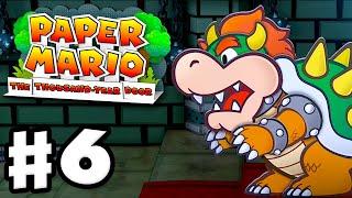 Bowser! - Paper Mario: The Thousand-Year Door - Gameplay Walkthrough Part 6