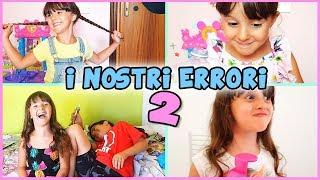  I NOSTRI ERRORI 2!! - Fuori onda, sbagli, papere 