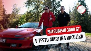 Dvě legendy v jednom videu: Ikona 90. let Mitsubishi 3000 GT v testu Martina Vaculíka!