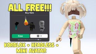 FREE KORBLOX + HEADLESS + MINI AVATAR HURRY!