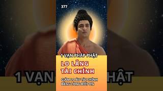 Lời Phật Dạy Về Giảm Lo Âu Tài Chính: Thực Hành Lòng Biết Ơn Để Tìm Bình An Cuộc Sống #loiphatday