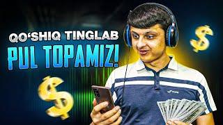 Qo'shiq Eshitib Kuniga 50$ Dollar Topamiz! Internetdan Pul Ishlash Siri!