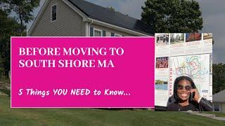 Move to South Shore MA? Here's What You NEED to Know!