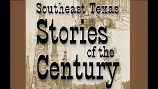 Southeast Texas Stories of the Century (1999)