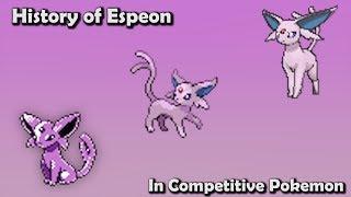 How GOOD was Espeon ACTUALLY? - History of Espeon in Competitive Pokemon (Gens 2-6)