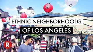 10 Ethnic Neighborhoods in Los Angeles // LA Travel Tips