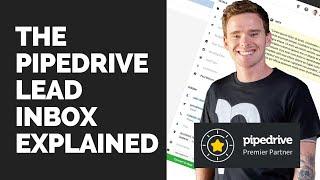 The Pipedrive lead inbox explained