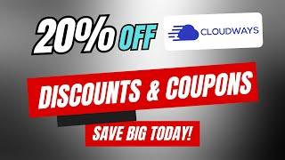 20% Off Cloudways Coupon Code, Promo Codes & Discounts – Save Big Today!