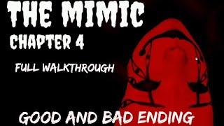 The Mimic Chapter 4 (Full Walkthrough) Good and Bad Ending | Roblox
