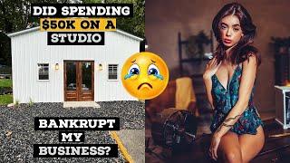 Did Spending $50K Building A Photography Studio Bankrupt My Business?? What I Would Do Different!!