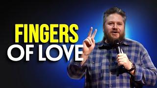 Fingers of Love | Bill Squire Comedy