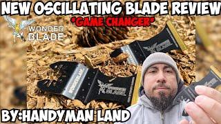 New Oscillating Blade Review