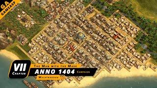 ANNO 1404 Gameplay  | Chapter VII | The Man with the Mask