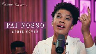 Cintia Camilly - Pai Nosso (Cover)