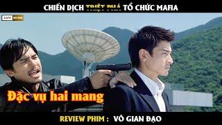 Chiến dịch triệt phá tổ chức mafia - Review phim Vô Gian Đạo