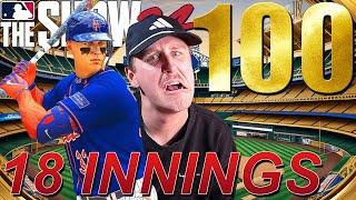 18 INNING MADNESS IN EPISODE 100! | MLB The Show 24 | Road to the Show #100