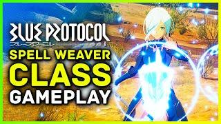 Blue Protocol Spell Weaver Gameplay & Class Impressions! All Abilities So Far, Guide & Tips