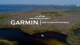 Garmin Marine GPS Tutorials: How to Use Auto Guidance.