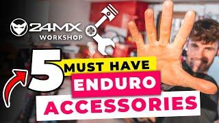 Enduro accessories that every rider must have!