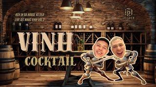 KCV IN DA HOUSE VS TILO LIVE SET VINAHOUSE | NHẠC VỊNH VOL 3 | VỊNH COCKTAIL TẠI PEOPLE QUÁN NAM