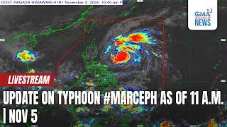 LIVE: Update on Typhoon #MarcePH as of 11 a.m. (November 5, 2024) - Replay