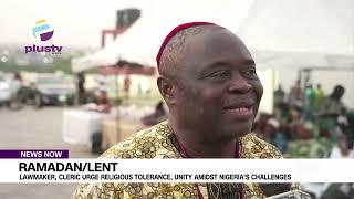 Ramadan/Lent: Lawmaker, Cleric Urge Religious Tolerance, Unity Amidst Nigeria's Challenges