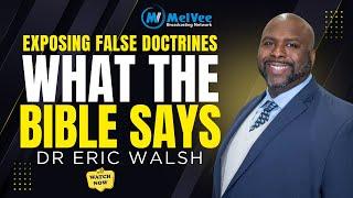 Exposing False Doctrines || What the Bible REALLY Says