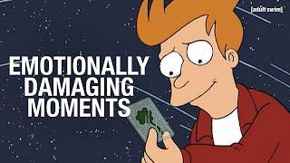 12 Times Futurama Caused Emotional Damage | adult swim