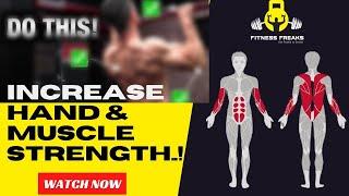 INCREASE HAND & MUSCLE STRENGTH..! By Doing This | Fitness Freaks | Muscle Gain | @fitnessfreaks6434