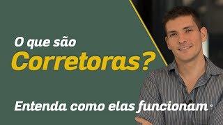 O que são corretoras? | Como funcionam, quais os benefícios, riscos e qual eu indico