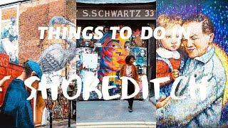 FUN THINGS TO DO IN SHOREDITCH LONDON | WHAT TO DO IN SHOREDITCH EAST LONDON | London Travel Guide