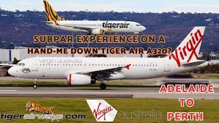 What is Virgin Australia's OLD TIGERAIR A320 Experience Really Like? Adelaide to Perth Flight Review