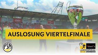 Viertelfinal-Auslosung des Fußballverbandes Sachsen-Anhalt | Live-Draw & Spannung im Pokal 2024/2025