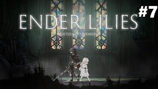 Twitch Livestream | Ender Lilies Part 7 (Final) [PC]