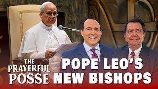 Pope Leo’s New Bishops: What do they mean for the Church? | The Prayerful Posse