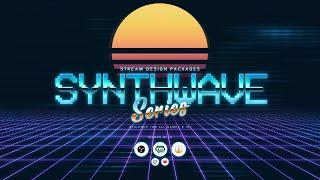 OWN3D.TV - Animated Synthwave Overlay Package [Twitch/Youtube/Facebook/Co][OBS/SLOBS/XSPLIT]