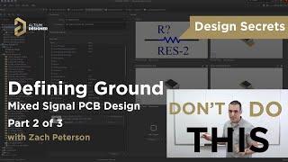 Defining Ground | Mixed Signal PCB Design: Part Two