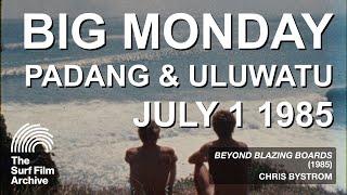 Big Monday July 1 1985 – Beyond Blazing Boards (1985)