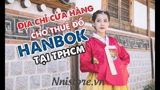 Địa chỉ cửa hàng cho thuê đồ cosplay hanbok Hàn Quốc giá rẻ tại TPHCM