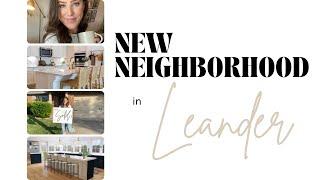 New Neighborhood in Leander