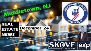 December 24 Middletown, NJ - Real Estate Market Update